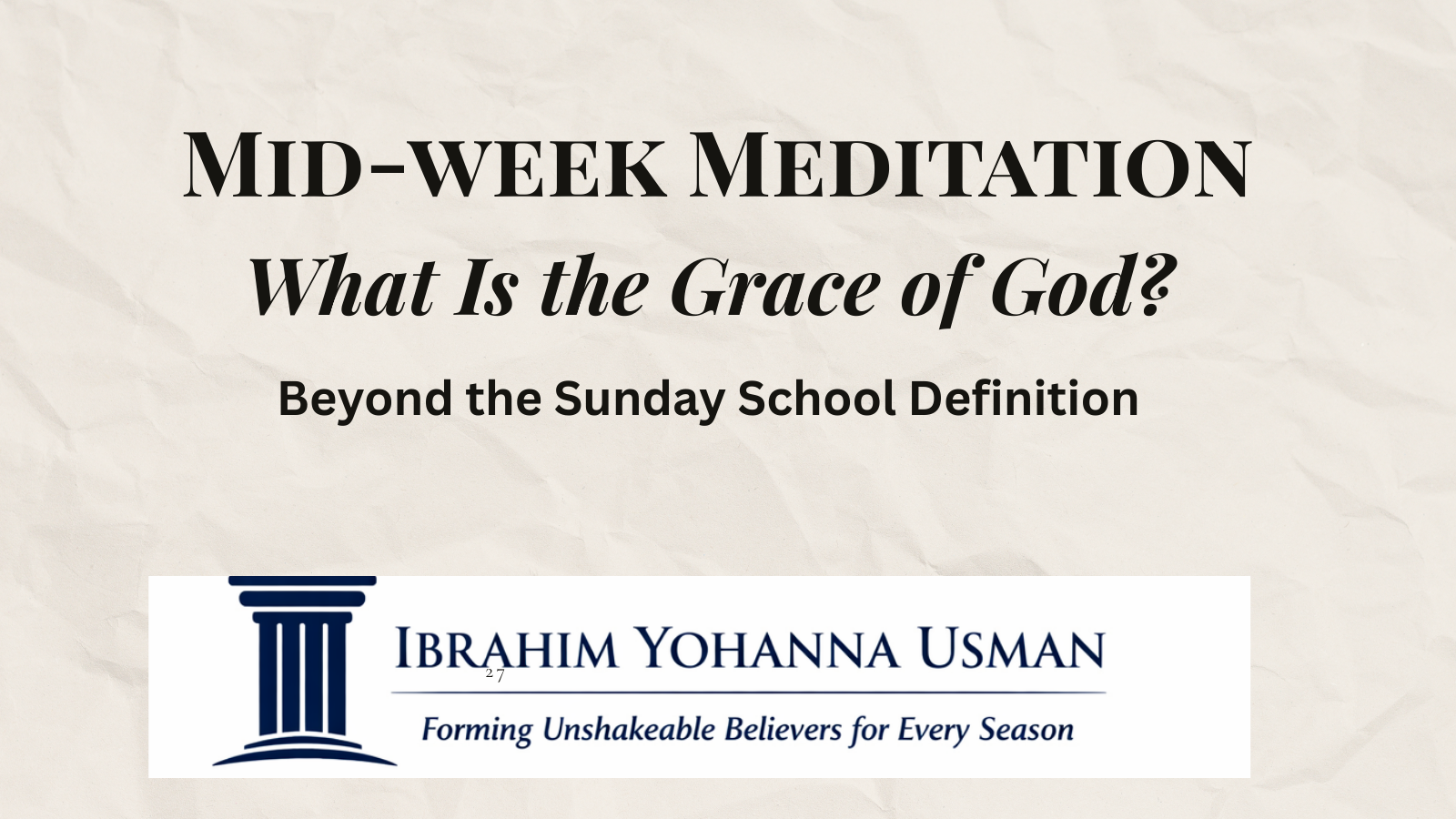 What Is the Grace of God?